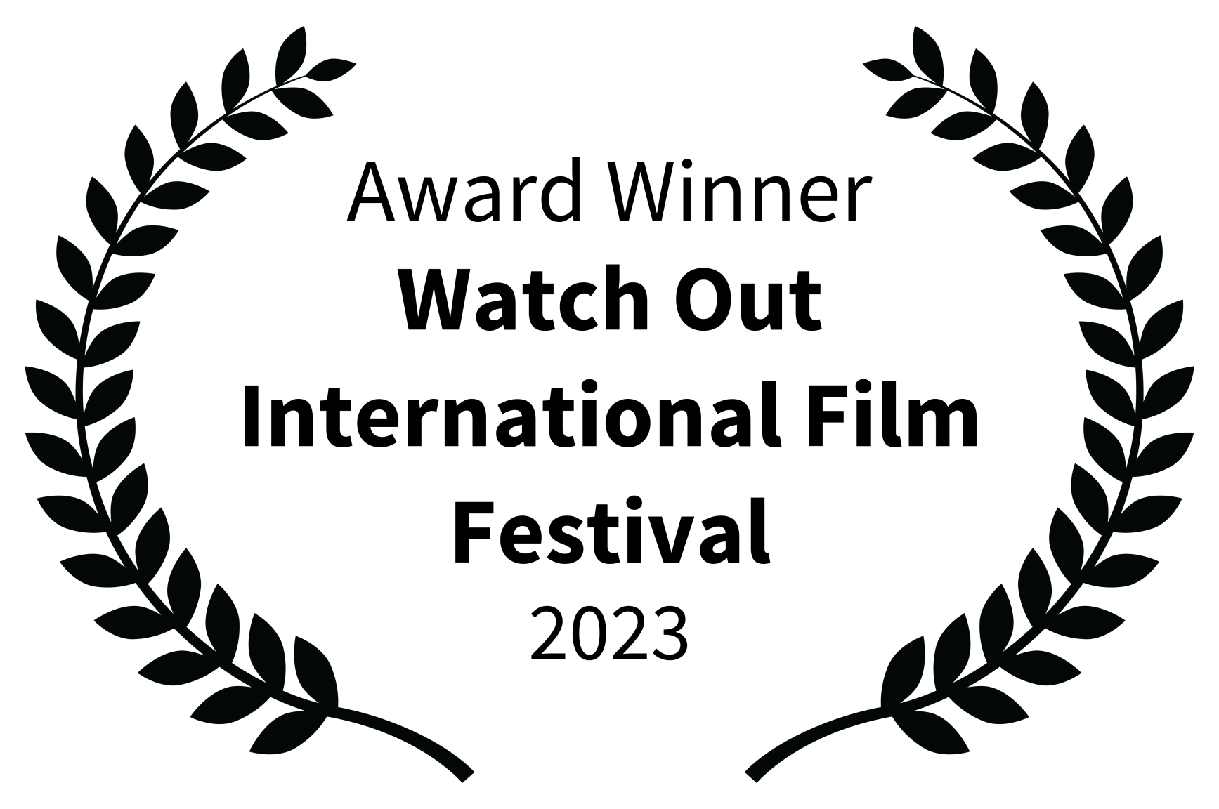 Award Winner - Watch Out for Best Experimental Short International Film Festival - 2023