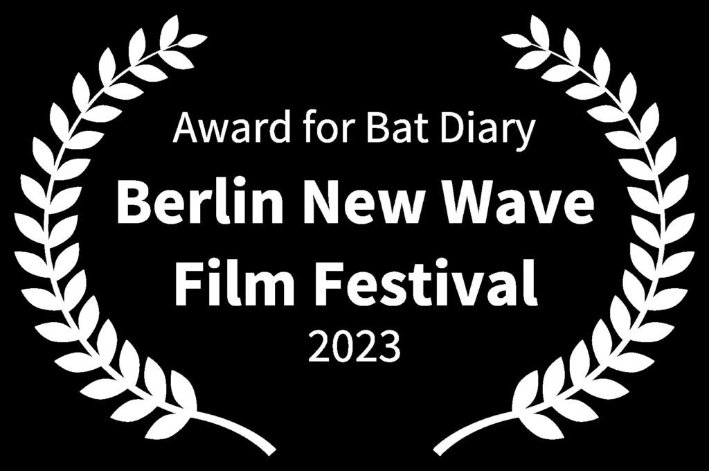 Award for Bat Diary - Berlin New Wave Film Festival - 2023