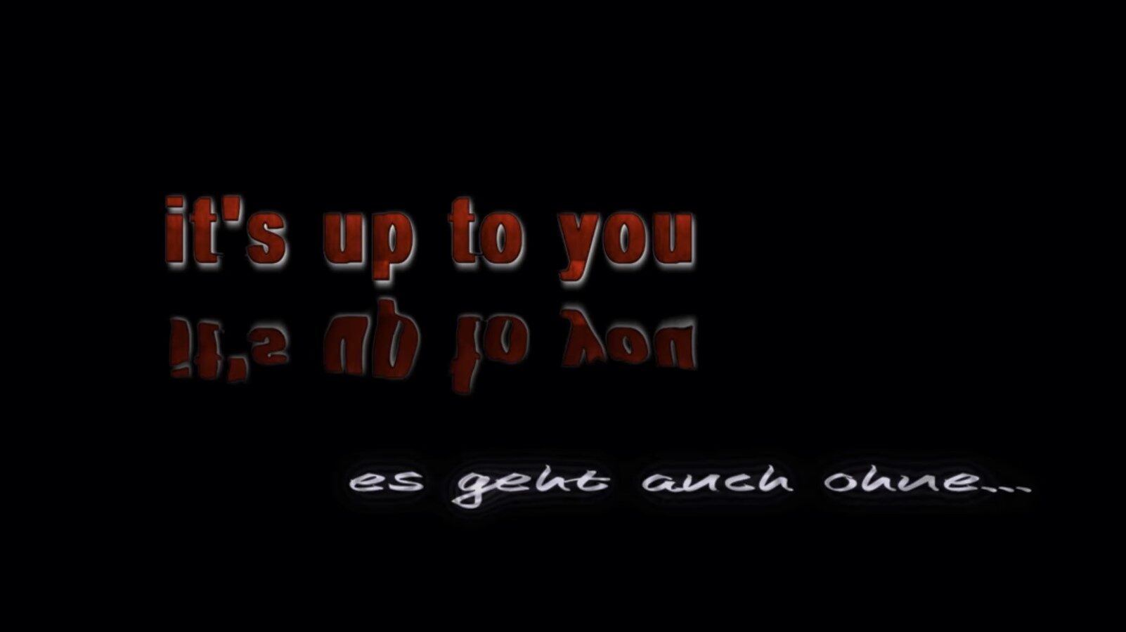It's up to you - trailer DE